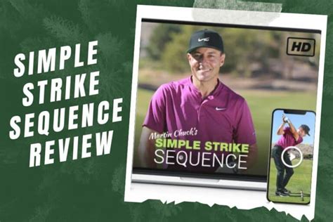 does simple strike sequence work|Mastering The Martin Chuck Simple Strike Sequence For Perfect。